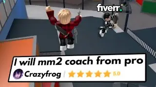 I Hired a PRO MM2 Coach on Fiverr, Then Challenged Him to a 1v1