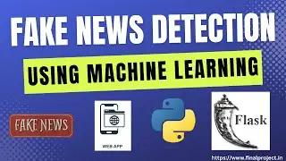 Full Stack Fake News Detection Using Machine Learning || Final Year Project