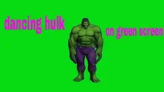 Hulk Dance On Green Screen   Hulk Green Screen Effects or Videos