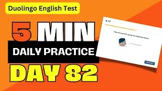 5-min Daily Practice DAY #82 - Duolingo Test