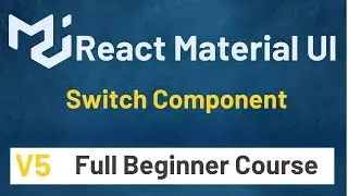 Material UI In React JS Tutorial #6 Switch Component | Material UI V5