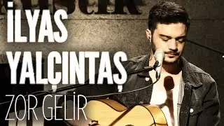 İlyas Yalçıntaş - Zor Gelir (JoyTurk Akustik)