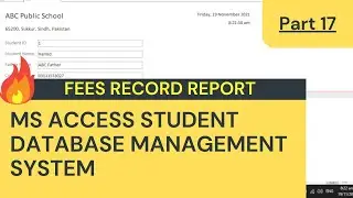 How To Create MS Access Students Database Management System For School - Part 17 - Fees Record Rpt