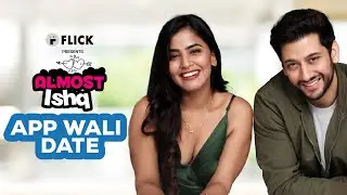 Almost Ishq | Episode 1 | Ft. Shivam Bhaargava, Sameeksha Takke | Flick | The Zoom Studios