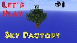 Skyfactory EP : 1 {Starting}