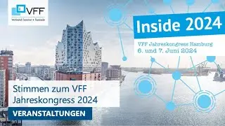 Stimmen zum VFF Jahreskongress in Hamburg Inside 2024