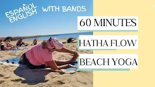 Beach Hatha Yoga Flow - 60 Minutes. Yoga for the Whole Body. Yoga en Español  en la Playa.