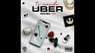 Uber - Anuel AA