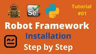 1.Robot Framework Beginner Tutorial 1 - Getting started with Robot Framework Step by Step in Hindi