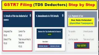 GSTR7 Filing, How to file GSTR 7 return, When to deduct TDS under GST, DUE DATE EXTENDED, TDS claim