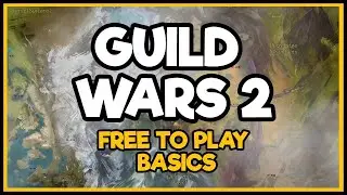 Guild Wars 2 - Free to play basics! (Restrictions)