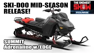 Everything you need to know about the Ski-Doo mid-season drop - Summit Adrenaline EDGE 850 & TurboR