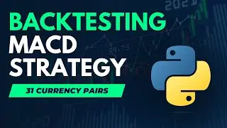 Backtesting the MACD strategy on 31 currency pairs using Python