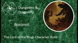 Boromir Character Build (D&D 5e)
