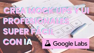 Stitch: la IA de Google Labs para crear increibles interfaces de usuario #Figma #prompt #prototipo