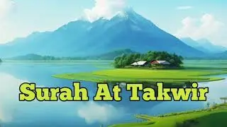 Murattal Surah At Takwir syahduu...