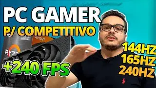 DICAS DE COMO MONTAR UM PC GAMER PARA JOGOS COMPETITIVOS - 144HZ 165HZ 180HZ 240HZ - SETUP COMPLETO