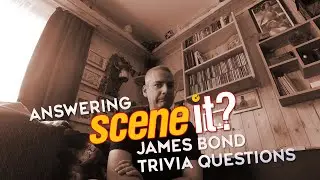 Answering SCENE IT James Bond Trivia Questions 😂