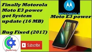 Finally motorola Moto E3 Power Got system update (october 2017)
