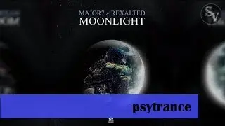 Major7 & Rexalted - Moonlight (Original Mix)