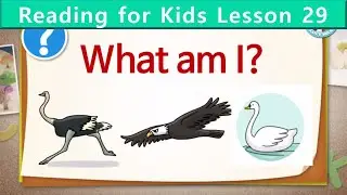Reading for Kids | What Am I? | Unit 29 | Guess the Bird