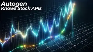 5 Stock Market API Examples with Python | All built with Autogen