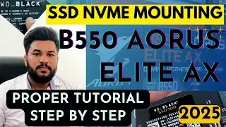SSD MOUNTING IN B550 Aorus Elite AX not v2 | 🔥Proper Step by Step TUTORIAL 🔥