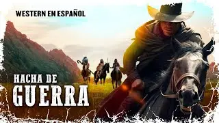 Hacha de Guerra | Película del OESTE Completa | ESPAÑOL | 1956