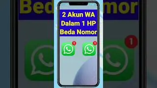 Cara membuat 2 WhatsApp dalam 1 Hp beda nomor