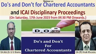 Do's and Don't for Chartered Accountants and ICAI Disciplinary Proceedings | ICAI Code of Ethics