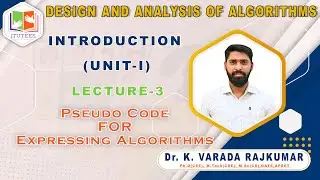 LEC 3 | Pseudo Code for Expressing Algorithms | DESIGN AND ANALYSIS OF ALGORITHMS | DAA