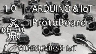 10 Arduino & IoT | Protoboard