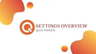WordPress Quiz Maker Settings Overview