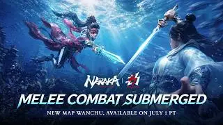 Melee Combat Submerged Gameplay Showcase | NARAKA: BLADEPOINT