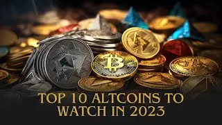Top 10 Altcoins to Watch at the End of 2023