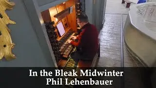 In the Bleak Midwinter | Phil Lehenbauer | VU St John's Church