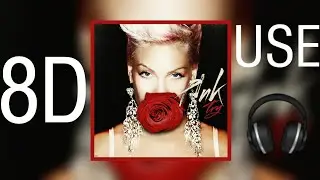 Try - Pink(8D Audio)