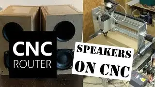 CNC router build - Part 6 - Testing CNC and making some speakers