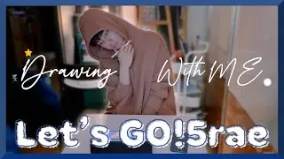 [Let’s GO!5rae] EP.17 드로잉 위드 미🖌 (Drawing with me)ㅣ고래의 마지막 에피소드 같이 그려나가요...🐳💙