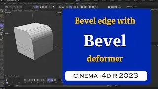 Bevel with Bevel deformer in Cinema 4D 2023  