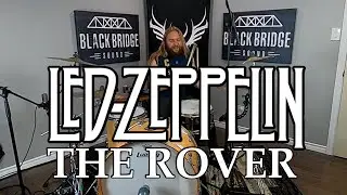 Led Zeppelin   The Rover Drum Cover