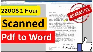 2200$ 1Hour & How to convert scanned pdf documents to word text online free |