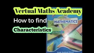 How to find characteristics || Ex. 2.3 || 9th  Maths ||