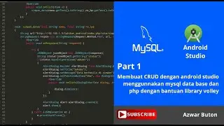 Part 1 : Membuat CRUD sistem dengan Android Studio  dan Mysql PHP Menggunakan Librari Volley.