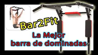 Barra de dominadas Bar2Fit (hoy es la CCLIFE)la mejor barra multifuncional 3 en 1 | Actualizado 2022