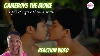 Gameboys The Movie | Clip: Let's give them a show | Reaction