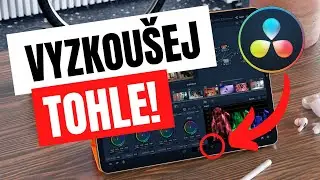Tajný trik, jak využít plný potenciál programu DaVinci Resolve pro iPad a zprovoznit všechny funkce