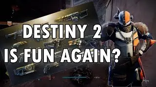 Destiny 2 is fun again?