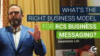 Best Business Model for RCS Business Messaging? — John Duffy, IMImobile