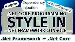 .Net Core Programming model (DI & ILogger) in .Net Framework console application to ease migration.